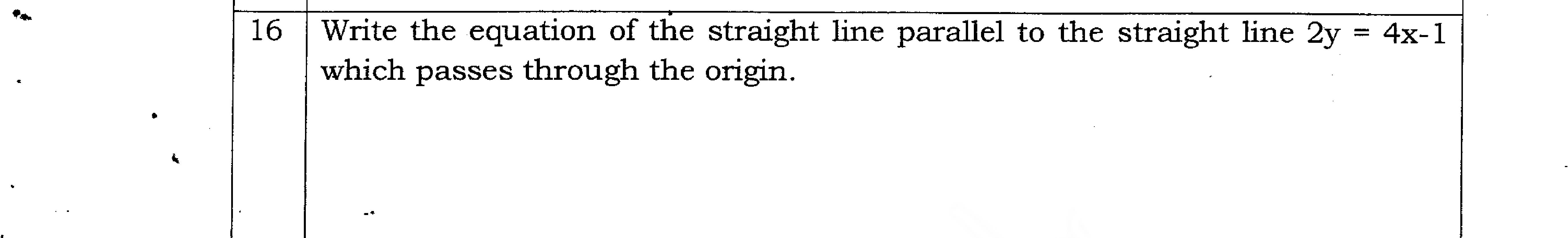 Paper I Part A Q16: Line through the origin parallel to a given line