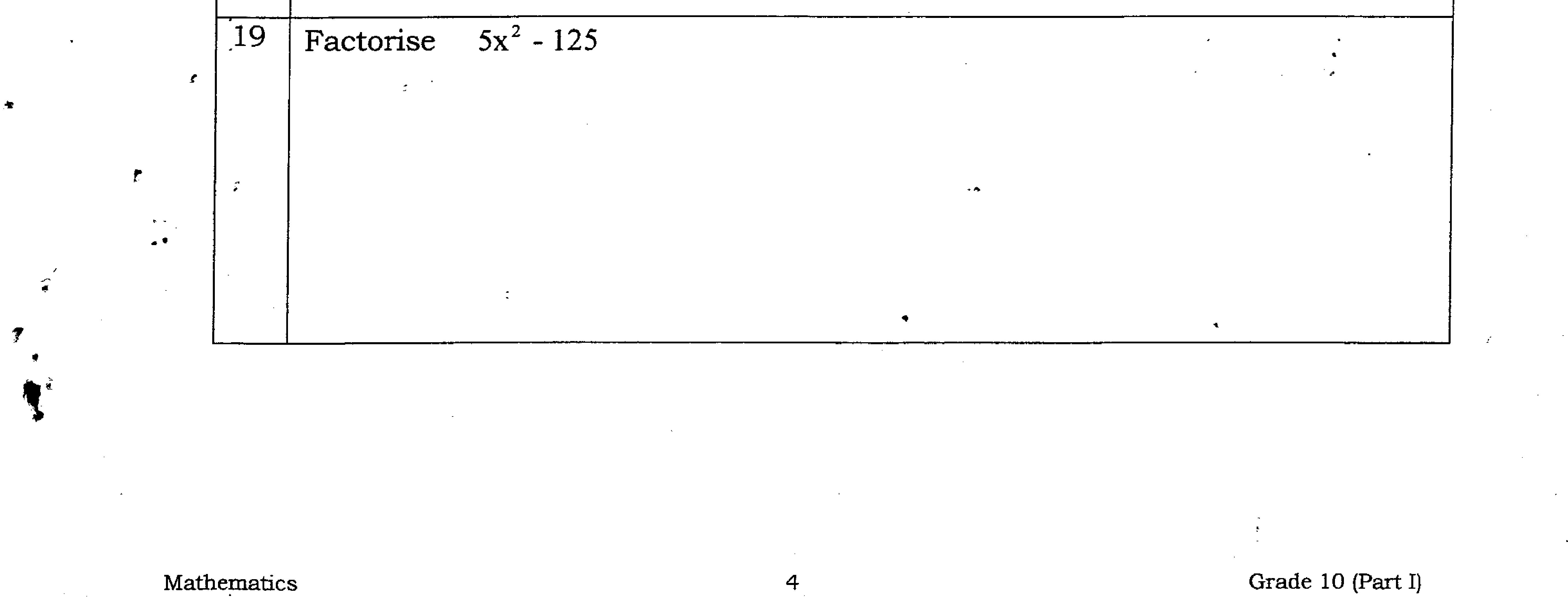Paper I Part A Q19: Factorise using a common factor and difference of squares