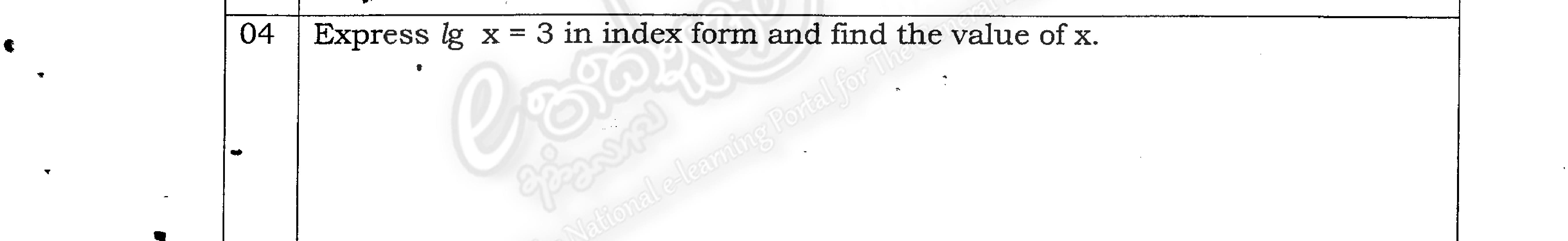 Paper I Part A Q4: Convert a base-10 logarithm to index form and evaluate