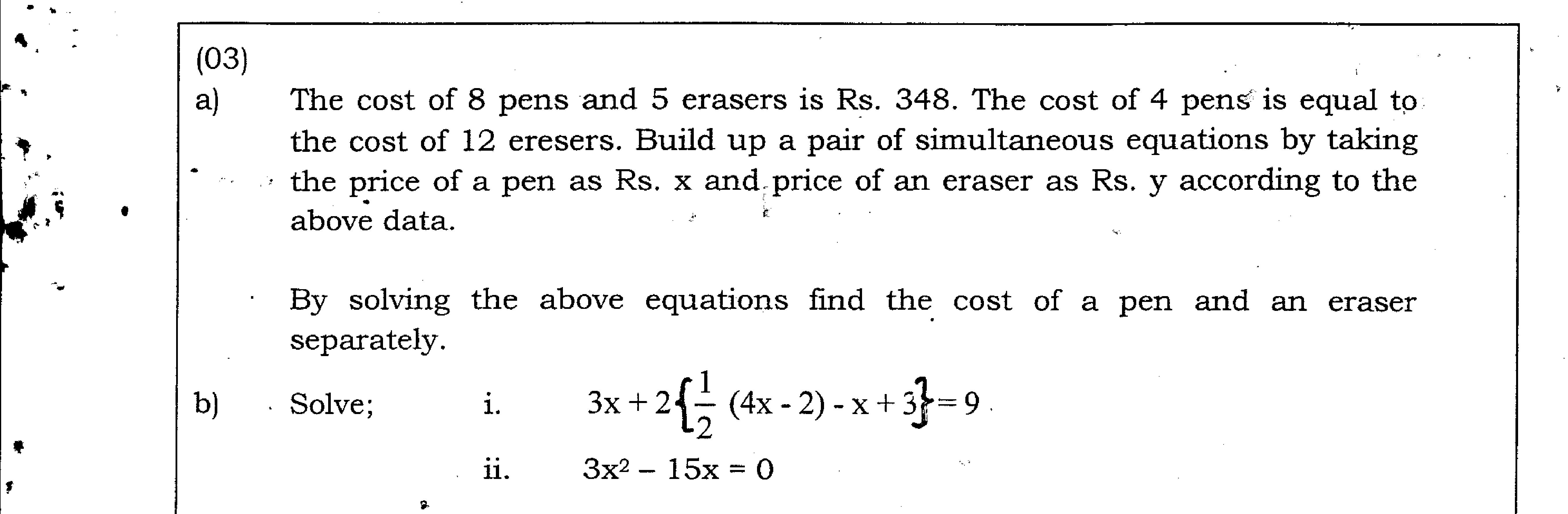 Paper II Part A Q3: Simultaneous equations for pens and erasers; linear and quadratic equations