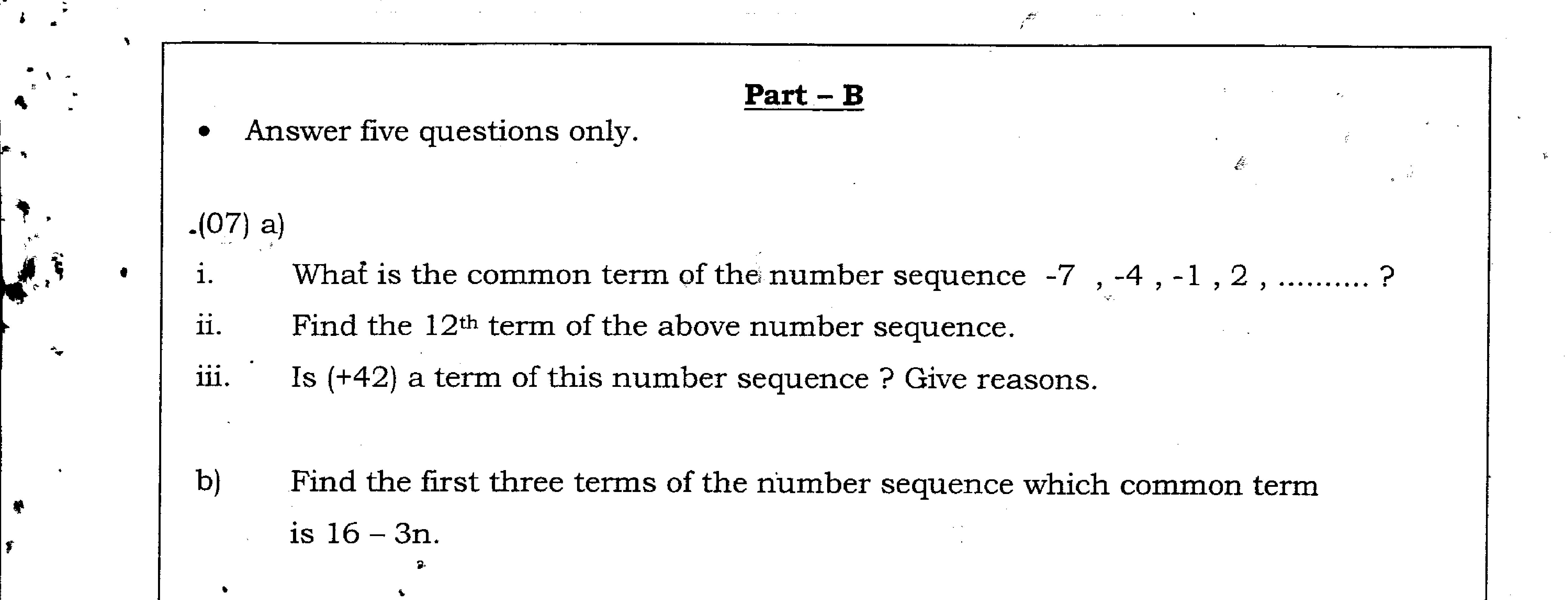 Paper II Part B Q7: General term of a sequence; test a term; terms from a formula