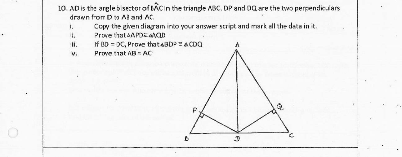 Paper II Part B Q10: Angle bisector with perpendiculars: congruent triangles, isosceles triangle