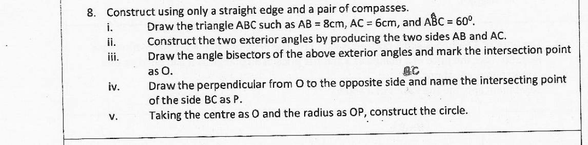 Paper II Part B Q8: Construct a triangle, exterior angle bisectors and an excircle