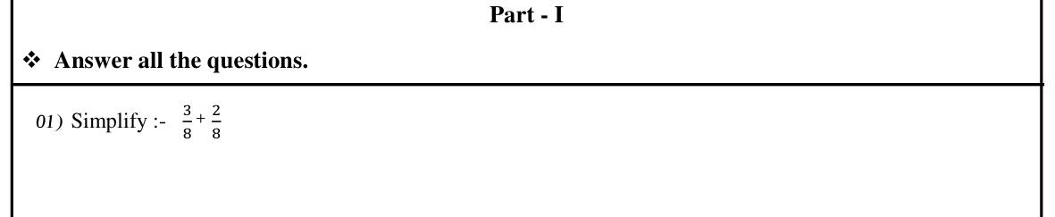 Paper I Part I Q1: Add fractions with the same denominator