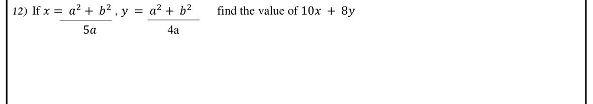 Paper I Part I Q12: Combine algebraic fractions with like numerators