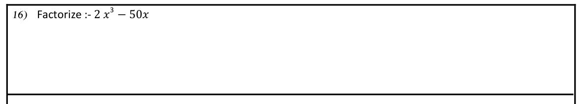 Paper I Part I Q16: Factorise using a common factor and difference of squares