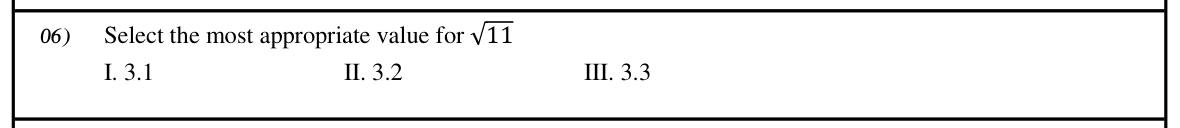 Paper I Part I Q6: Choose the best approximation of a square root