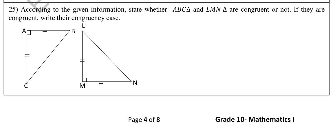 Paper I Part A Q25: Decide congruence of two right triangles and state the case