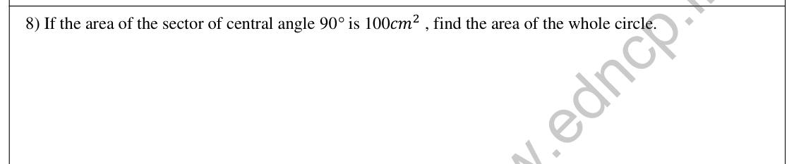 Paper I Part A Q8: Whole circle area from a quarter sector's area