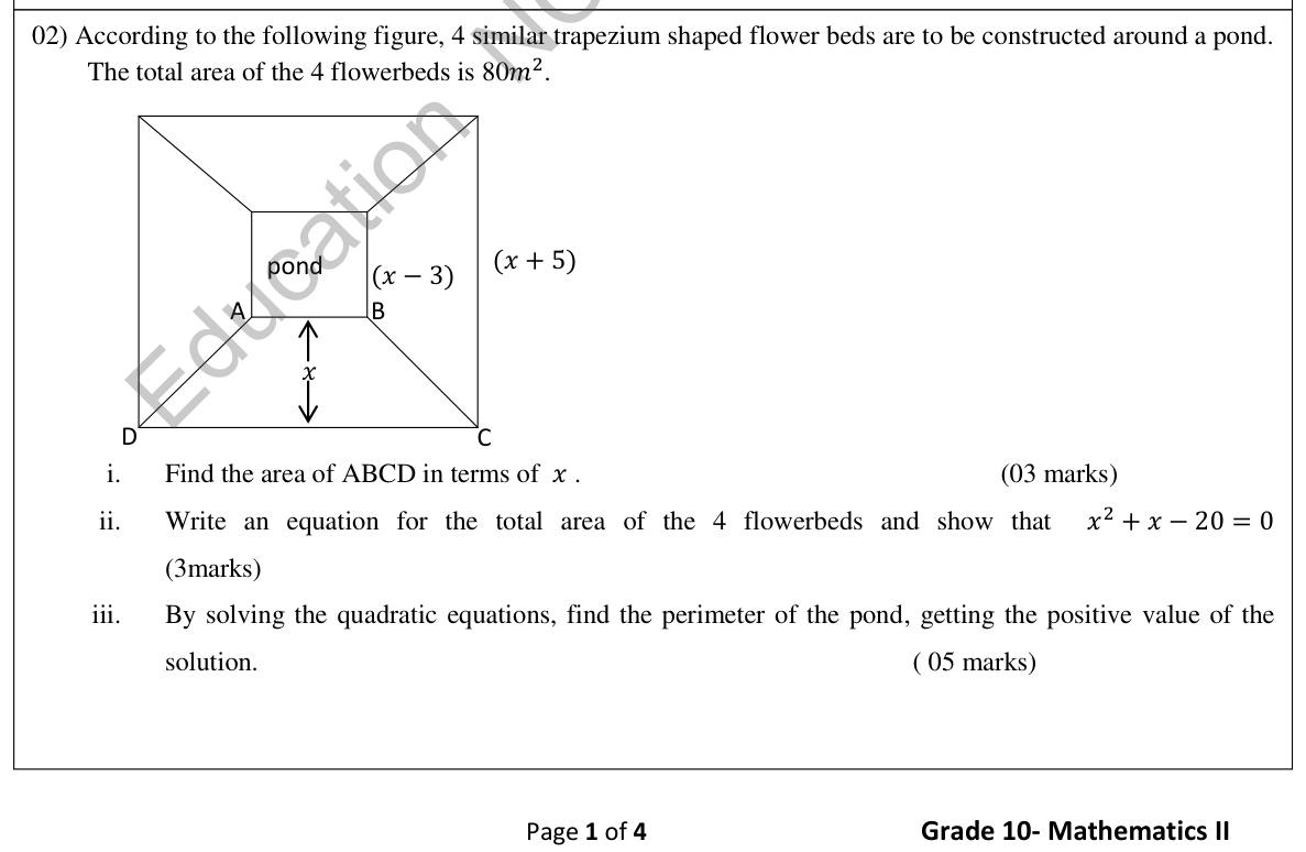 Paper II Part A Q2: Trapezium flower beds around a pond; form and solve a quadratic