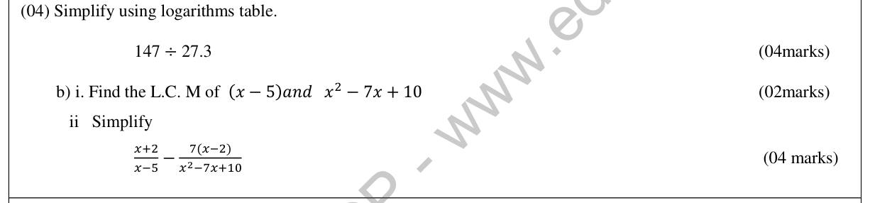Paper II Part A Q4: Division by log tables; LCM and difference of algebraic fractions