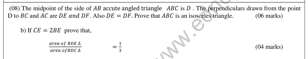 Paper II Part B Q8: RHS congruence gives an isosceles triangle; ratio of triangle areas