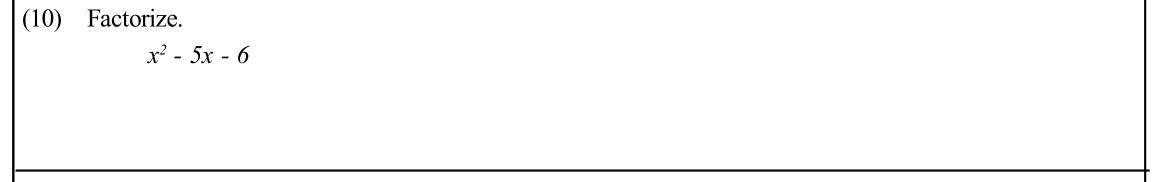 Paper I Part A Q10: Factorise a trinomial quadratic expression