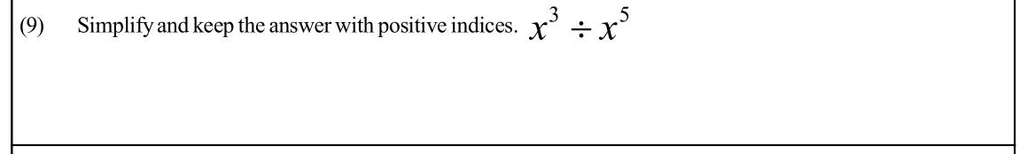 Paper I Part A Q9: Simplify a quotient of powers with positive indices