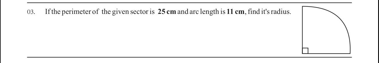 Paper I Part A Q3: Radius of a quarter-circle sector from perimeter and arc length
