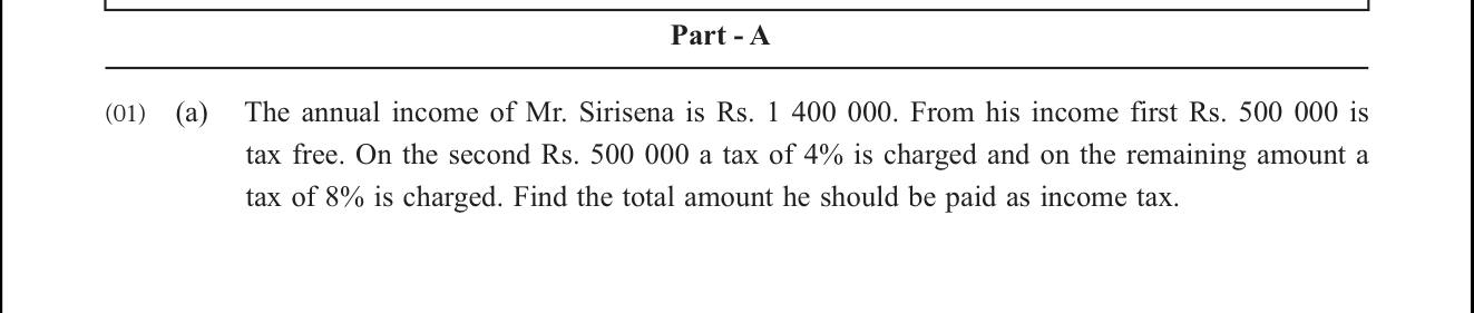 Paper II Part A Q1(a): Income tax over slabs from an annual income