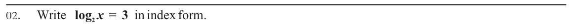 Paper I Part A Q2: Rewrite a base-2 logarithm in index form