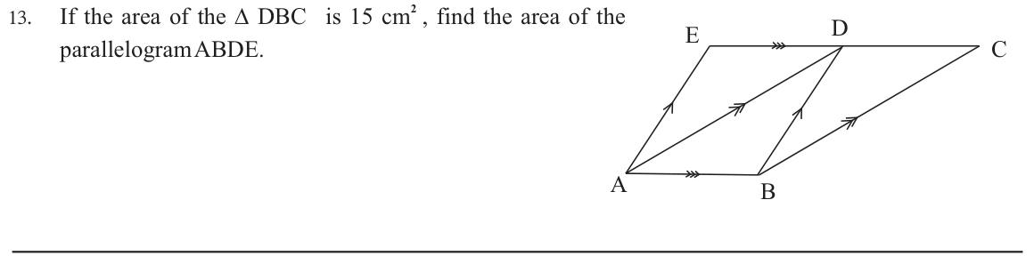 Paper I Part A Q13: Parallelogram area from a triangle on the same base between parallels