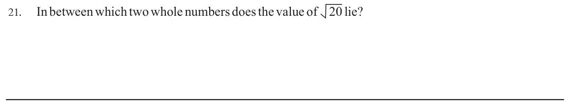Paper I Part A Q21: Consecutive whole numbers between which a square root lies