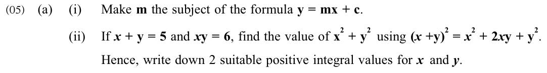 Paper II Part A Q5(a): Change the subject of y = mx + c; use the binomial square identity
