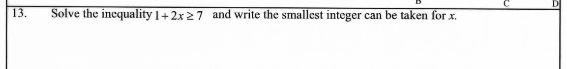 Paper I Part A Q13: Solve a linear inequality and give the smallest integer