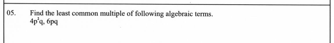 Paper I Part A Q5: LCM of two algebraic terms