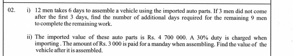 Paper II Part A Q2: Man-days when workers leave; value of a vehicle with duty and wages