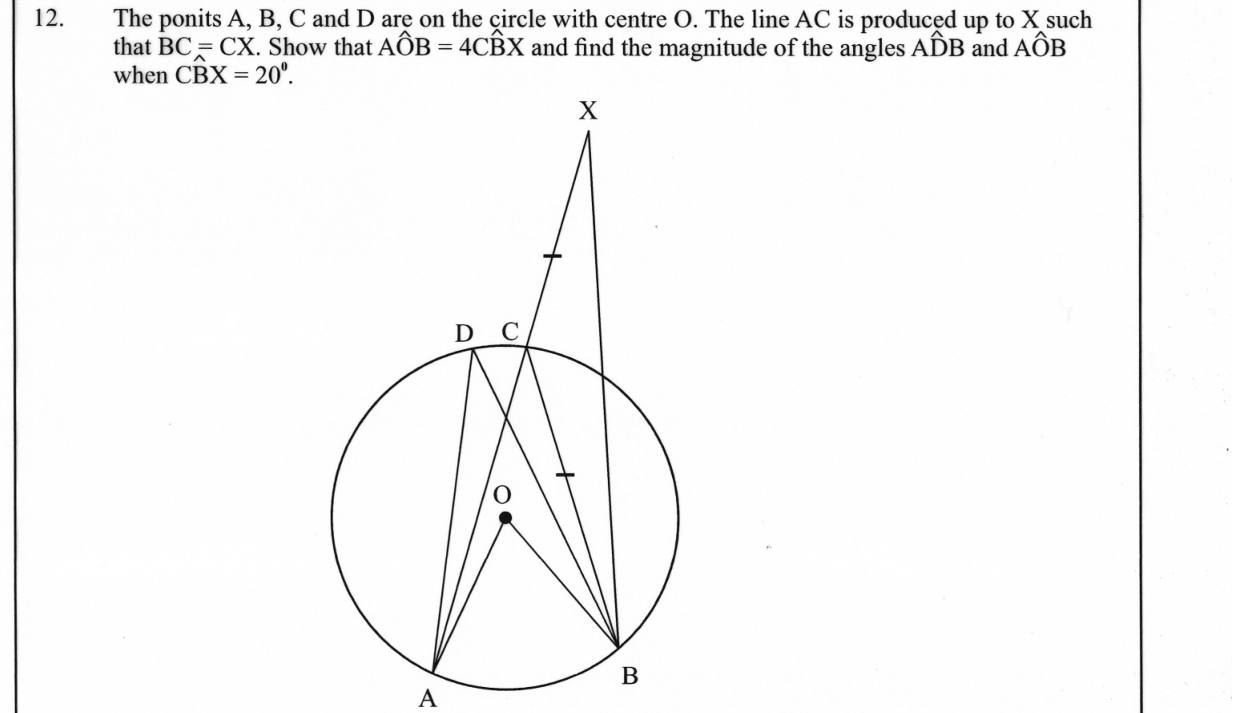 Paper II Part B Q12: Prove an angle relation at the centre and find two angles
