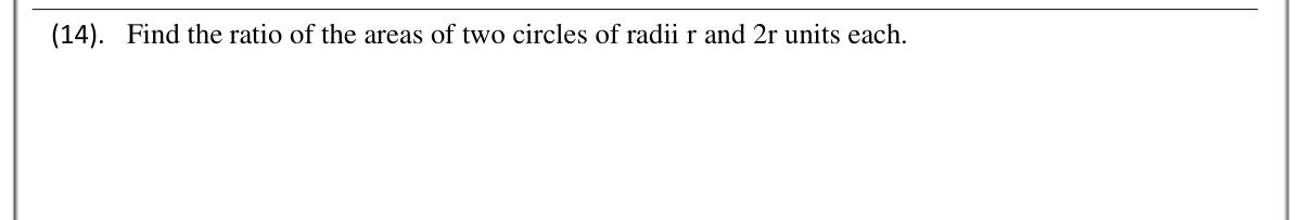 Paper I Part A Q14: Ratio of areas of two circles
