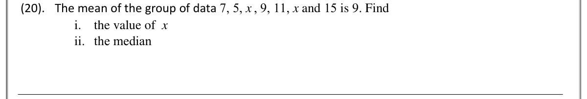 Paper I Part A Q20: Unknown value from a mean; then the median