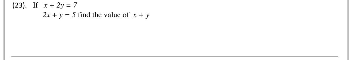 Paper I Part A Q23: Find a sum from a pair of simultaneous equations