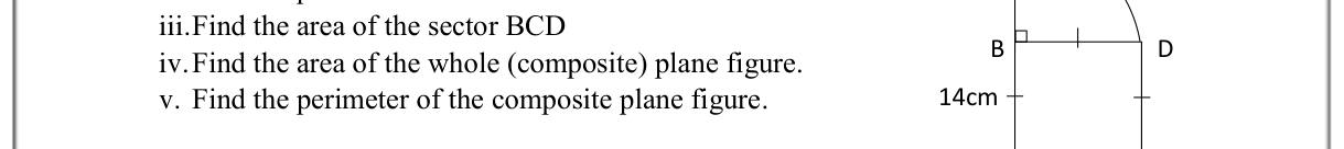 Paper I Part B Q2(iii-iv): Area of a sector and of the composite figure