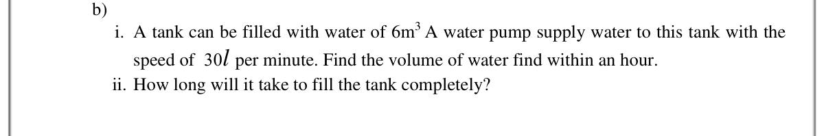 Paper II Part B Q11(b): Filling time of a tank at a given pump rate