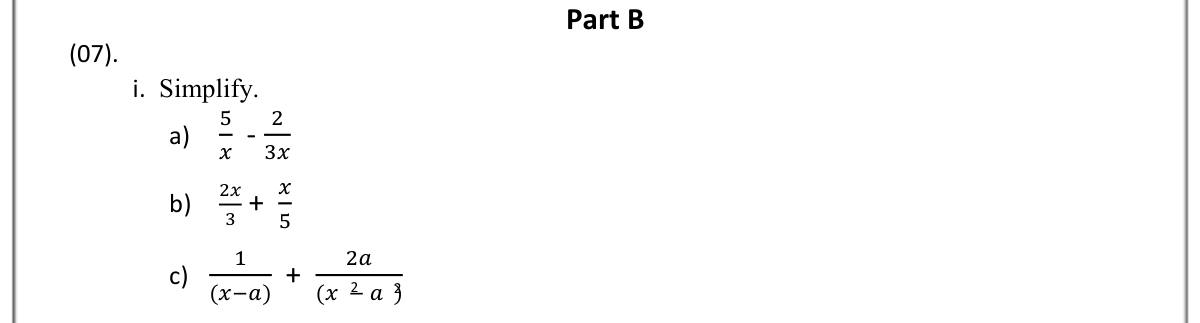 Paper II Part B Q7(i): Add and subtract algebraic fractions