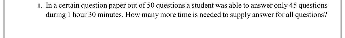 Paper II Part B Q7(ii): Extra time needed at a constant work rate