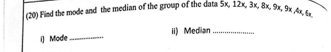 Paper I Part A Q20: Mode and median of algebraic data values
