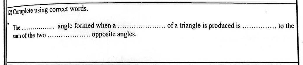 Paper I Part A Q12: Complete the exterior angle theorem statement