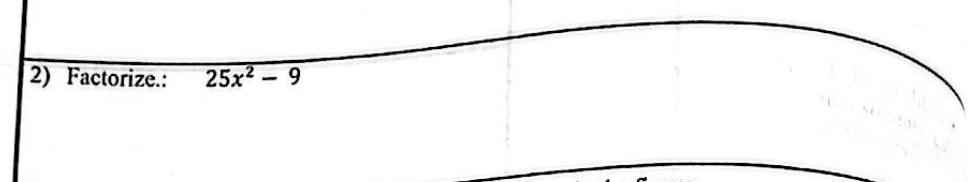 Paper I Part A Q2: Factorise a difference of two squares