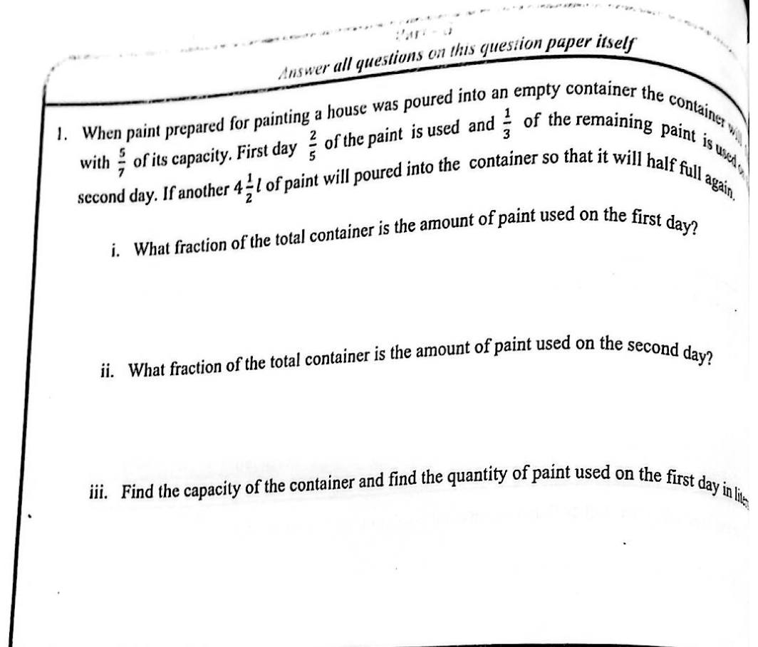Paper I Part B Q1: Paint used in fractions of a container; find capacity
