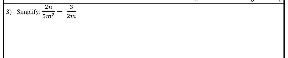 Paper I Part A Q3: Subtract algebraic fractions with unlike denominators
