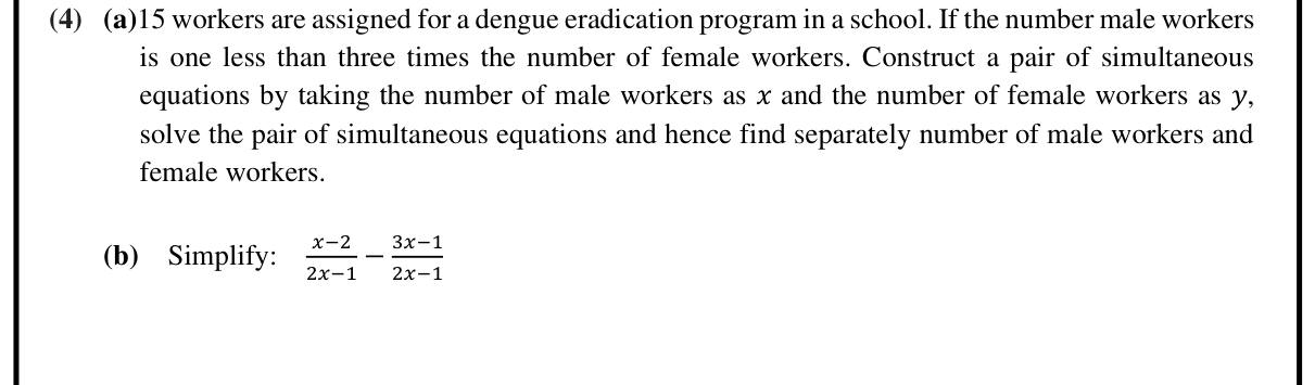 Paper II Part A Q4: Simultaneous equations for workers; subtract fractions with a common denominator