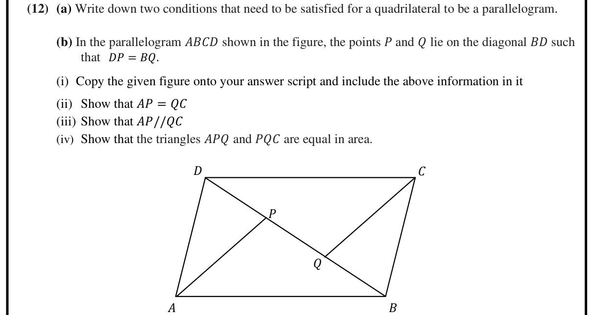 Paper II Part B Q12: Points on a parallelogram's diagonal: equal and parallel segments, equal areas