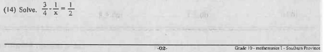 Paper I Part A Q14: Solve an equation containing fractions with the unknown in a denominator
