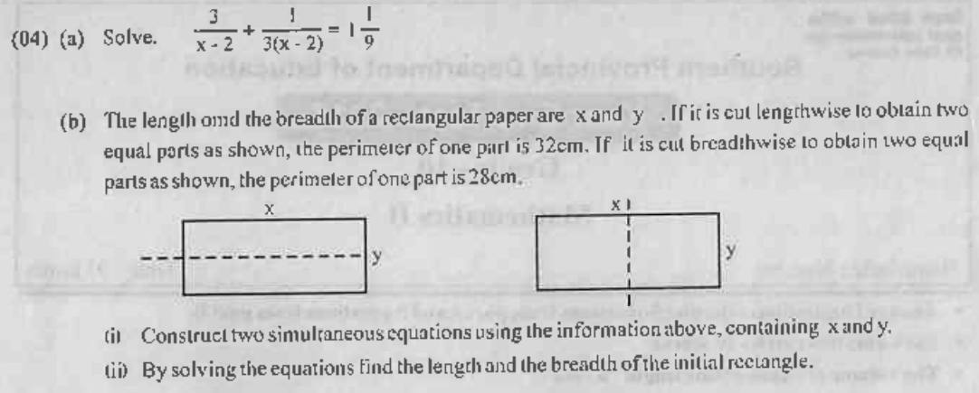 Paper II Part A Q4: Fractional equation; simultaneous equations from cut rectangle perimeters