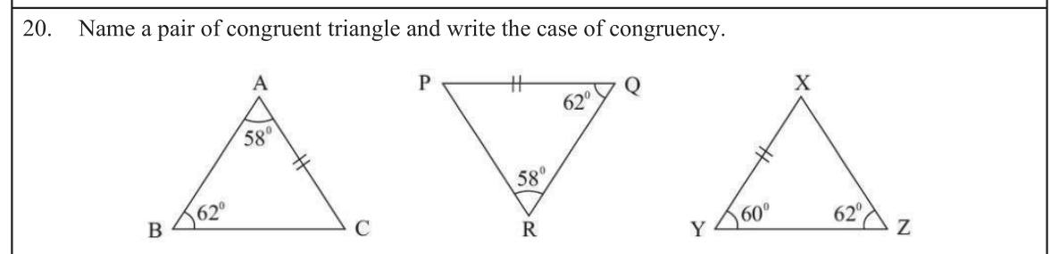 Paper I Part A Q20: Pick a congruent pair of triangles and the condition