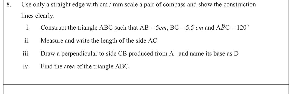 Paper II Part B Q8: Construct a triangle with a 120 degree angle; perpendicular; area