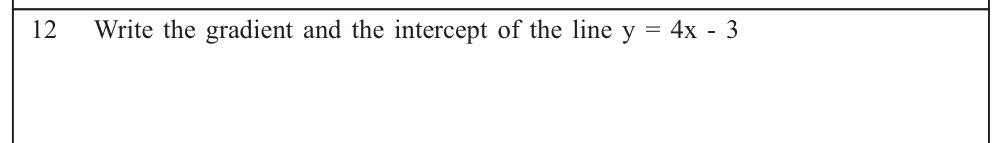 Paper I Part - Q12: Gradient and intercept of a line from its equation