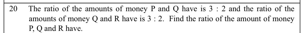 Paper I Part - Q20: Combine two ratios into a three-part ratio