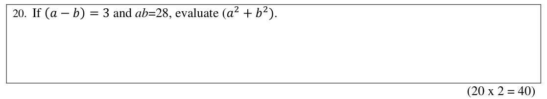 Paper I Part A Q20: Find a² + b² from a - b and ab