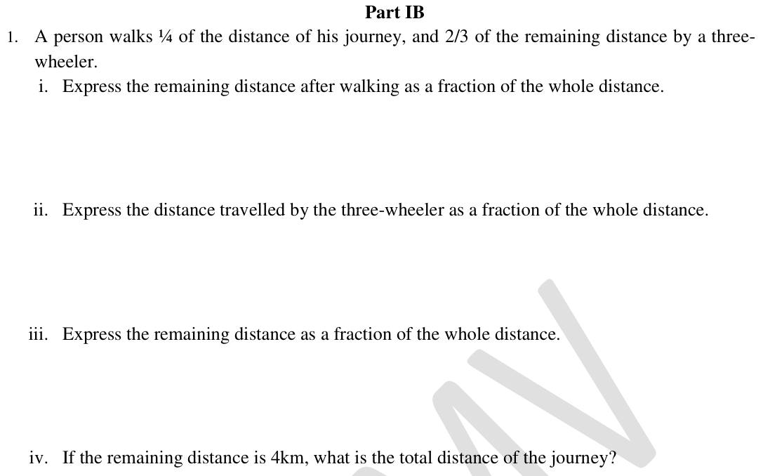 Paper I Part B Q1: Fractions of a journey by walking and three-wheeler; total distance